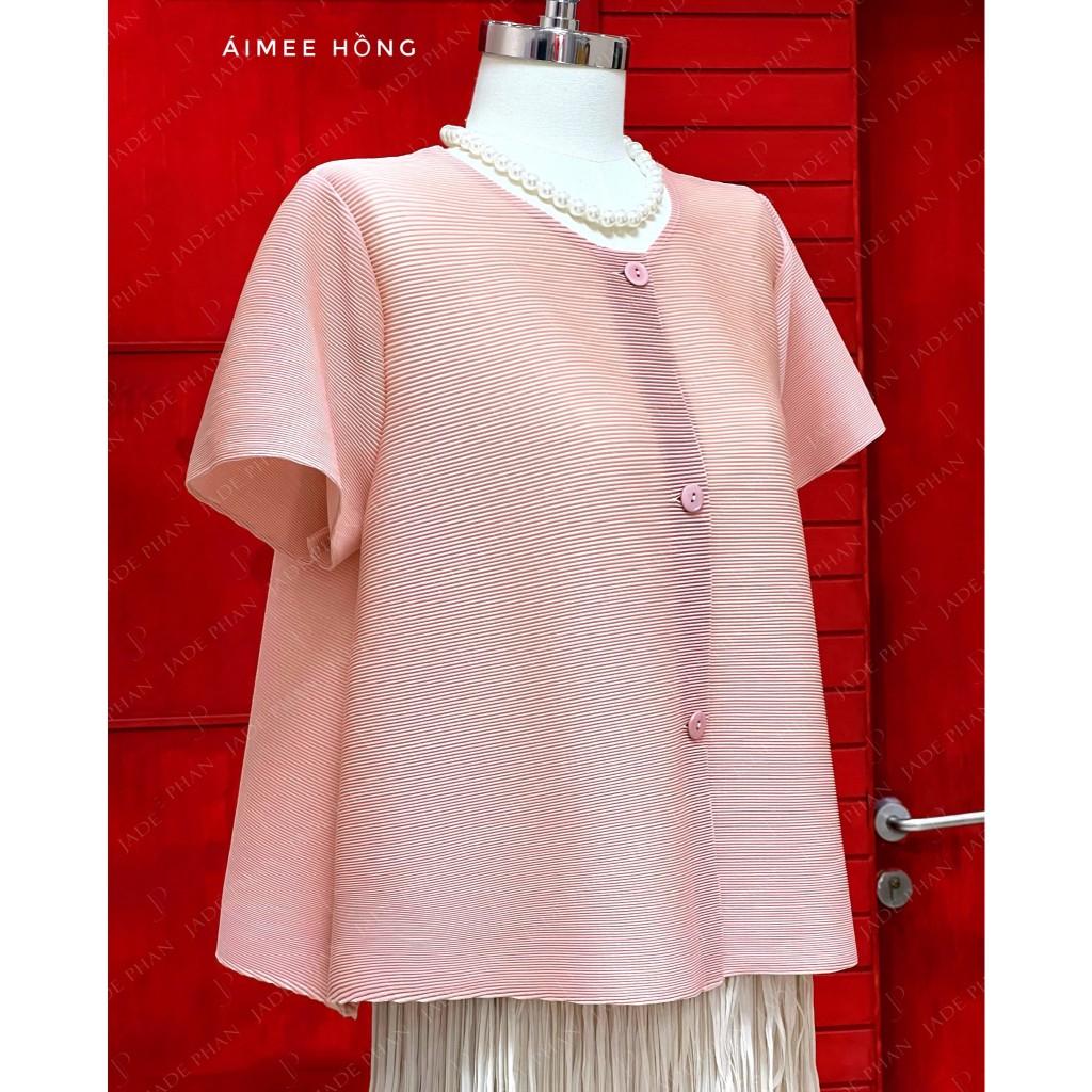 Áo Aimee dập ly cao cấp JADEPHAN xếp ly lò xo nhiều màu